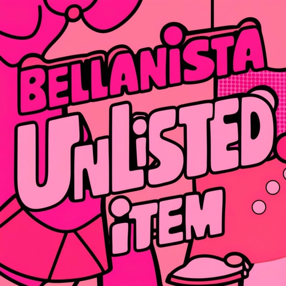 Bellanista LIVE SHOW Unlisted Items 150-200
